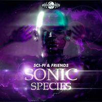 SCI FI - Sonic Species - Sci Fi & Friends