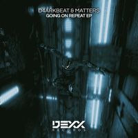 D4RKBEAT, Matters - Going On Repeat EP