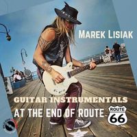 Marek Lisiak - Guitar Instrumentals at the End of Route 66