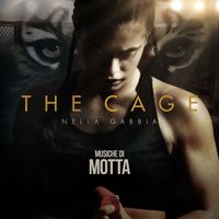 Motta - The Cage - Nella Gabbia (Original Soundtrack)