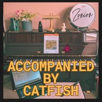 Zonion - Accompanied by Catfish (Explicit)
