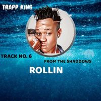Trapp king - ROLLIN