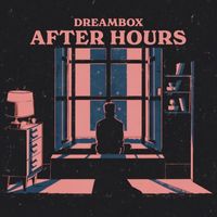 Dreambox - After Hours