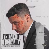 Nyck Caution - Friend of the Family (Explicit)