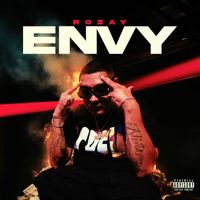 Rozay - Envy (Explicit)