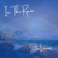 Jon Lawson - In the Rain