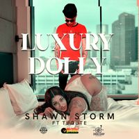 Shawn Storm, Tuqute - Luxury Dolly