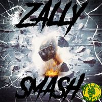Zally - Smash (Explicit)