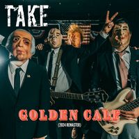 TAKE - Golden Calf (2024 Remaster)