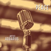 Aquarius - Peace (Explicit)
