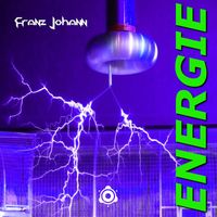 Franz Johann - Energie