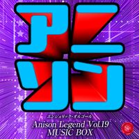 Mutsuhiro Nishiwaki - Anison Legend, Vol.19(Music Box)