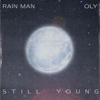 Rain Man - Still Young
