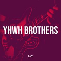 JAY - Yhwh Brothers