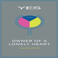 Yes - Owner of a Lonely Heart (Back2Back Remix)