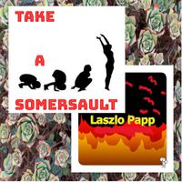 Laszlo Papp - Take a Somersoult