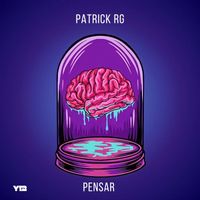 Patrick RG - Pensar