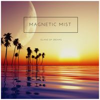 Magnetic Mist - Island Of Dreams