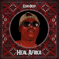 Echo Deep - Heal Africa