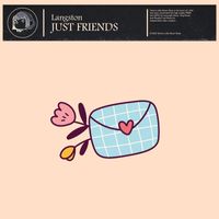 Langston - Just Friends