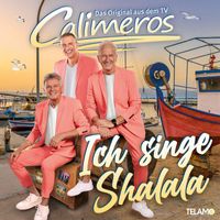 Calimeros - Ich singe Shalala