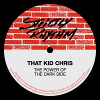 That Kid Chris - The Power Of The Dark Side