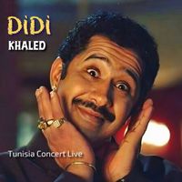 Cheb Khaled - DIDI (Tunisia Concert Live)
