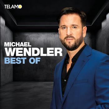 Michael Wendler - Best Of
