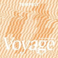 Tempest - TEMPEST Voyage