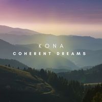 Kona - Coherent Dreams