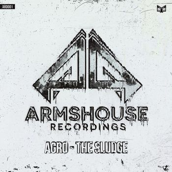 Agro - The Sludge