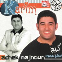 Cheb Karim - Achek Majnoun