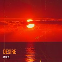 Evolve - Desire