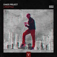 Chaos Project - LifeStyle (Explicit)