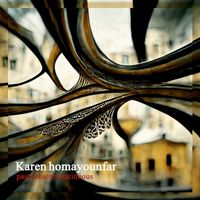 Karen Homayounfar - Past Present Continuous
