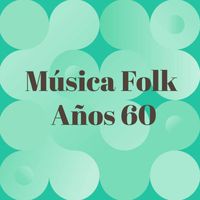 Varios Artistas - Música Folk Años 60