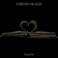Gordon Palazzi - Hymn