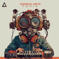 Chemical Drive - Tunix