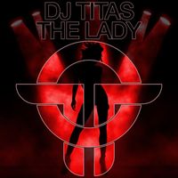 DJ TITAS - The Lady