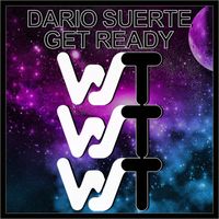Dario Suerte - Get Ready