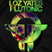 Loz J Yates - Plutonic