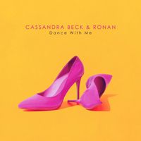 Ronan & Cassandra Beck - Dance With Me