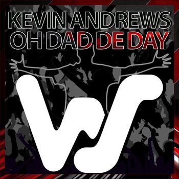 Kevin Andrews - Oh Dad De Day