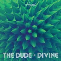 The Dude - Divine