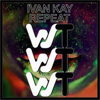Ivan Kay - Repeat