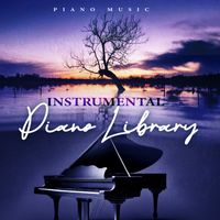 Piano Music - Instrumental Piano Library