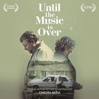 Ginevra Nervi - Until the Music Is Over (Original Motion Picture Soundtrack)
