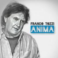 Franco Tozzi - Anima