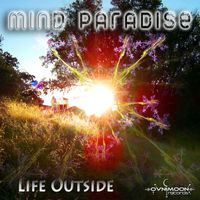 Mind Paradise - Life Outside