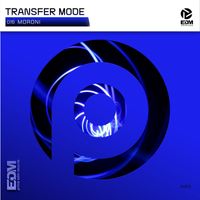 Moroni - Transfer Mode